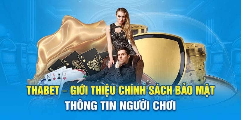 chinh-sach-bao-mat-thabet-tong-quan